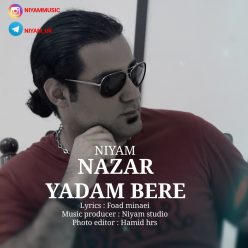 دانلود آهنگ نیام نزار یادم بره با کیفیت 320